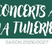 Programme des concerts à la Tuilerie